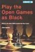 http://myshop.s3-external-3.amazonaws.com/shop2176300.pictures.Play the Open Games as Black.jpg